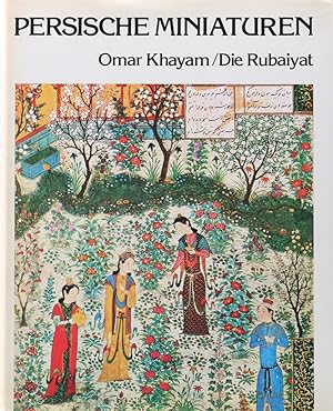 Bild des Verkufers fr Die Rubaijat von Omar Khayam begleitet von Persischen Miniaturen. bers. v. A. F. Graf von Schack. zum Verkauf von Antiquariat Held