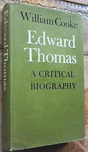 EDWARD THOMAS A Critical Biography 1878-1917