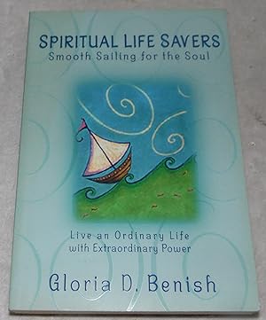 Bild des Verkufers fr Spiritual Life Savers: Smooth Sailing for the Soul zum Verkauf von Pheonix Books and Collectibles