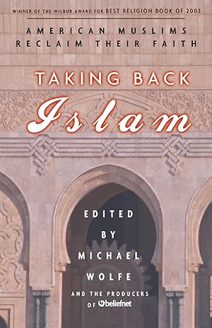 Imagen del vendedor de Taking Back Islam: American Muslims Reclaim Their Faith a la venta por moluna