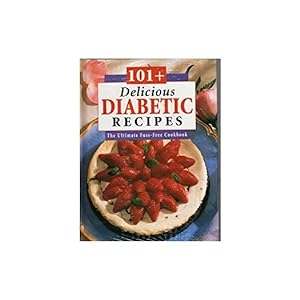 Seller image for 101 Delicious Diabetic Recipes (Hardcover) for sale by InventoryMasters