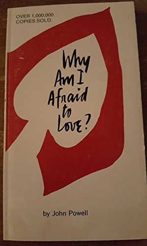 Seller image for WHY AM I AFRAID TO LOVE for sale by Bobbert's Books