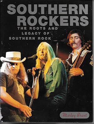 Immagine del venditore per Southern Rockers: The Roots and Legacy of Southern Rock venduto da Bookfeathers, LLC