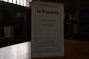 Seller image for Das Weihnachtsbild. Schauspiel in drei Aufz�gen. Kempener Theater-Bibliothek Band 76 for sale by G�ppinger Antiquariat
