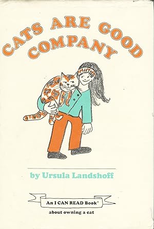 Cats Are Good Company: An I CAN READ Book About Owning a Cat