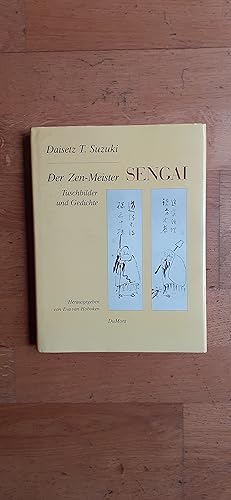 Image du vendeur pour DER ZEN MEISTER SENGAI. Tuschzeichnungen und Gedichte. Heraus gegeben von Eva van Hoboken. mis en vente par Librairie Sainte-Marie