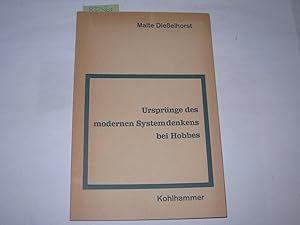 Imagen del vendedor de Ursprnge des modernen Systemdenkens bei Hobbes. Verffentlichungen der Universitt Mannheim. Band 22 a la venta por Der-Philo-soph