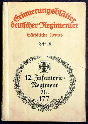 Erinnerungsblätter deutscher Regimenter. Das Kgl, Sächs.Infanterie - Regiment Nr. 177. Nach den a...