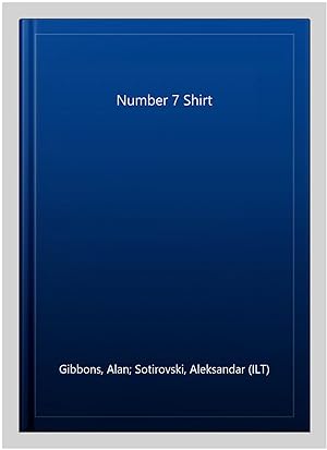 Seller image for Number 7 Shirt for sale by GreatBookPrices