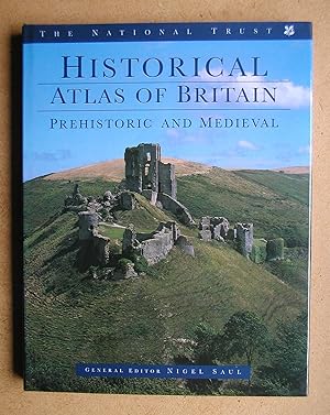 Seller image for The National Trust Historical Atlas of Britain: Prehistoric and Medieval. for sale by N. G. Lawrie Books