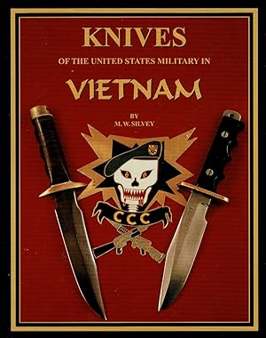 Bild des Verkufers fr KNIVES OF THE UNITED STATES MILITARY IN VIETNAM zum Verkauf von Circle City Books