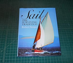 Seller image for Sail, The Surviving Tradition for sale by callabooks