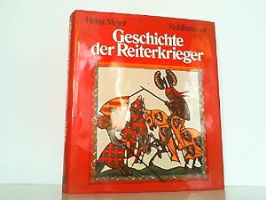 Bild des Verkufers fr Geschichte der Reiterkrieger. zum Verkauf von Antiquariat Ehbrecht - Preis inkl. MwSt.