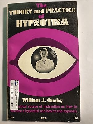 Seller image for The Theory And Practice Of Hypnotism for sale by Early Republic Books