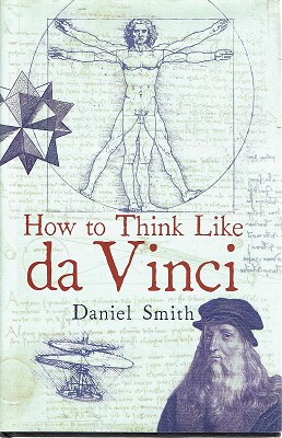 Seller image for How To Think Like Da Vinci for sale by Marlowes Books and Music