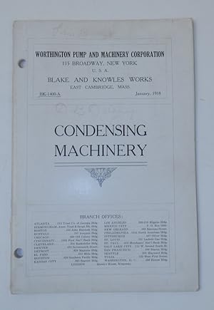 Blake and Knowles Works East Cambridge Mass. Bulletin BK-1400A January 1918 : Condensing Machiner...