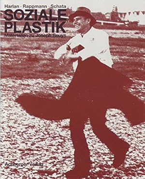 Bild des Verkufers fr Soziale Plastik : Materialien zu Joseph Beuys. Harlan ; Rappmann ; Schata zum Verkauf von ACADEMIA Antiquariat an der Universitt