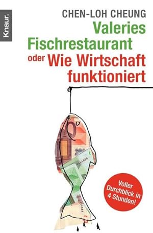 Valeries Fischrestaurant oder Wie Wirtschaft funktioniert