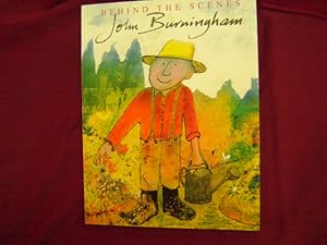 Seller image for John Burningham. Behind the Scenes. for sale by BookMine