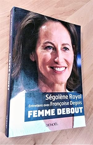 Bild des Verkufers fr Femme debout. Entretiens avec Franoise Degois zum Verkauf von Llibres Bombeta