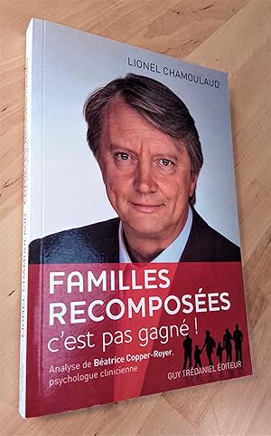 Seller image for Familles recomposes, c'est pas gagn! for sale by Llibres Bombeta