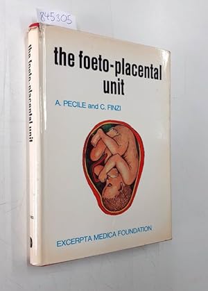 Immagine del venditore per The Foeto-Placental Unit. Proceedings of an international symposium held in Milan , Italy september 4-6, 1968 venduto da Versand-Antiquariat Konrad von Agris e.K.