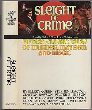 Bild des Verkufers fr Sleight of Crime: Fifteen Classic Tales of Murder, Mayhem and Magic zum Verkauf von Between the Covers-Rare Books, Inc. ABAA