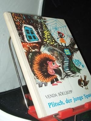 Seller image for Plitsch, der junge Spatz und andere estnische Tierm�rchen / Venda Soelsepp. Mit vielen farb. Bildern von Silvi V�ljal. Aus d. Estn. �bertr. von Helga Viira for sale by Antiquariat Artemis Lorenz & Lorenz GbR