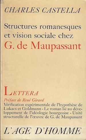 Bild des Verkufers fr Structures romanesques et vision sociale chez G. de Maupassant zum Verkauf von Fellner Art Books