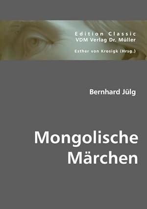 Bild des Verkufers fr Mongolische Mrchen zum Verkauf von AHA-BUCH GmbH