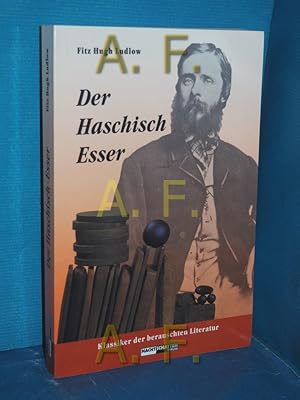 Immagine del venditore per Der Haschisch-Esser [bers.: Eva Gldenstein. Bearb.: Ulrich Ptzstck] / Klassiker der berauschten Literatur venduto da Antiquarische Fundgrube e.U.