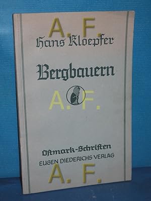 Bild des Verkufers fr Bergbauern Ostmark-Schriften zum Verkauf von Antiquarische Fundgrube e.U.