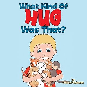 Immagine del venditore per What Kind of Hug Was That? venduto da moluna