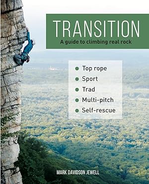 Bild des Verkufers fr Transition: A guide to climbing real rock zum Verkauf von moluna