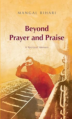 Seller image for Beyond Prayer and Praise for sale by moluna