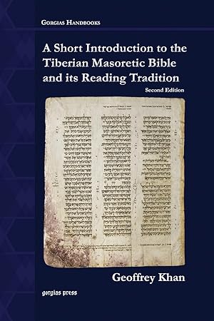 Bild des Verkufers fr Khan, G: Short Introduction to the Tiberian Masoretic Bible zum Verkauf von moluna