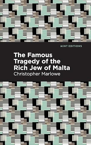 Bild des Verkufers fr The Famous Tragedy of the Rich Jew of Malta zum Verkauf von moluna