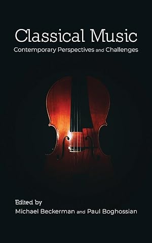Imagen del vendedor de Classical Music: Contemporary Perspectives and Challenges a la venta por moluna