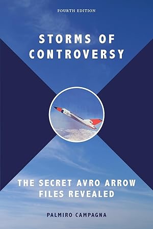 Bild des Verkufers fr Storms of Controversy: The Secret Avro Arrow Files Revealed zum Verkauf von moluna