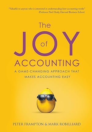 Seller image for The Joy of Accounting: A Game-Changing Approach That Makes Accounting Easy for sale by moluna