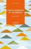 Seller image for Porte-bonheur Et Talismans for sale by RECYCLIVRE