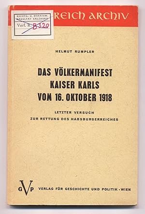 Bild des Verkufers fr Das Vlkermanifest Kaiser Karls vom 16. Oktober 1918 Letzter Versuch zur Rettung des Habsburgerreiches zum Verkauf von avelibro OHG