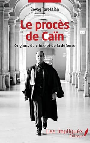 Image du vendeur pour Le procs de Can : Origines du crime et de la dfense mis en vente par AHA-BUCH GmbH