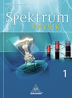 Seller image for Spektrum Physik SI - Ausgabe 2006 fr Baden-Wrttemberg: Schlerband 1 for sale by Gabis Bcherlager