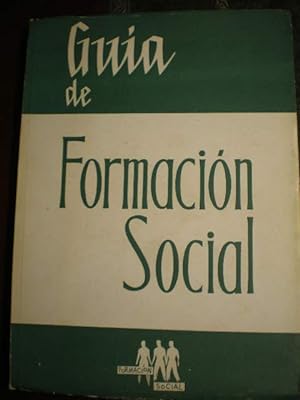 Imagen del vendedor de Gua de formacin social a la venta por Librera Antonio Azorn