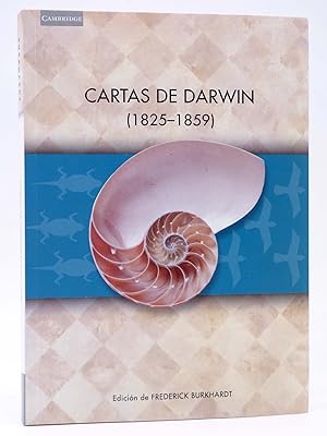 CARTAS DE DARWIN 1825-1859 (Charles Darwin) Cambridge University Press, 1999. OFRT