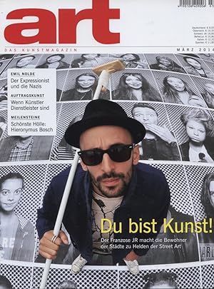 Art : das Kunstmagazin. März 2014 Du bist Kunst: Der Franzose J.R. mach die Bewohner der Städte z...