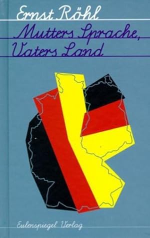Imagen del vendedor de Mutters Sprache, Vaters Land a la venta por Versandantiquariat Felix Mcke