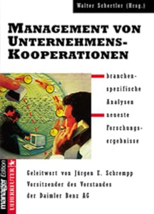 Management von Unternehmens-Kooperationen: Branchenspezifische Analysen - neueste Forschungsergeb...
