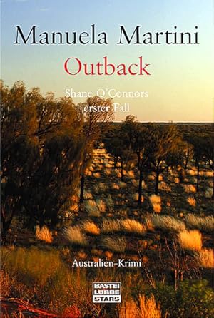 Bild des Verkufers fr Outback: Shane O'Connors erster Fall zum Verkauf von Versandantiquariat Felix Mcke